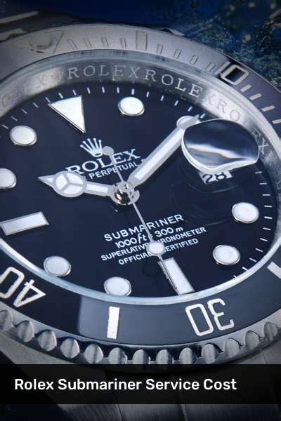 rolex submariner service time|Rolex service cost per year.